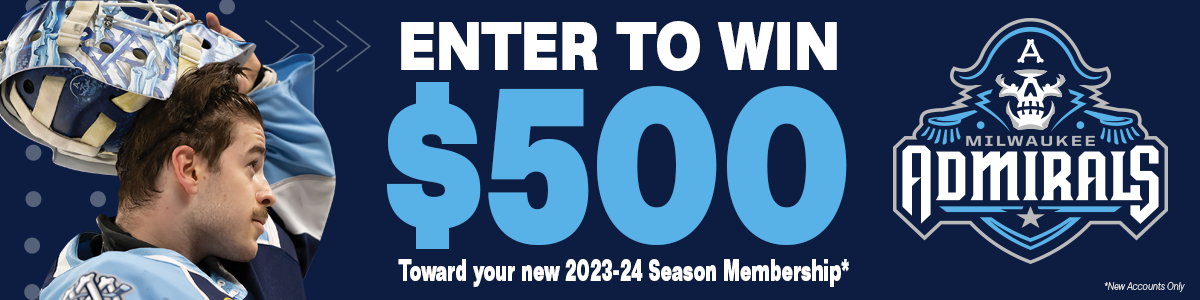 2023-24 Season Memberships - Milwaukee Admirals